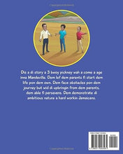 Load image into Gallery viewer, Wi 3 Bwoy Pickney Dem: Our 3 Boys Paperback –  by Andre Cuffe (Author)
