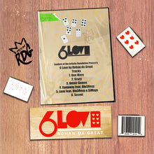 Load image into Gallery viewer, Rohan Da Great - 6 Love (Physical Copy CD)